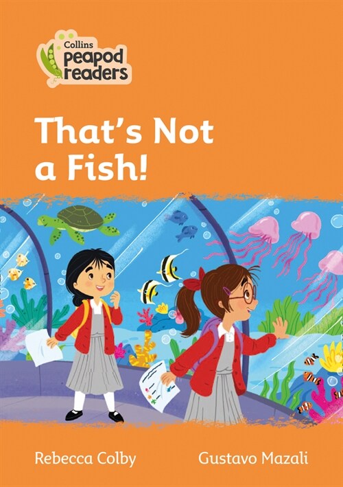 Thats Not a Fish! : Level 4 (Paperback, British edition)