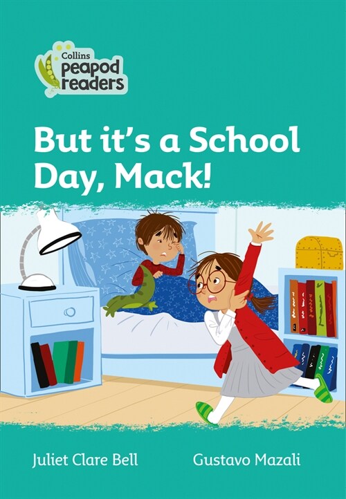 Level 3 - But Its a School Day, Mack! (Paperback)