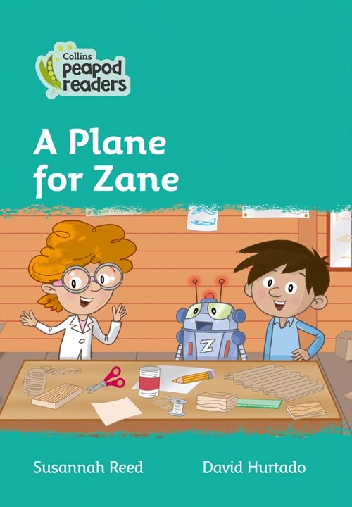 A Plane for Zane : Level 3 (Paperback, British edition)
