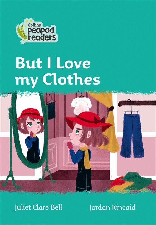 Level 3 - But I Love my Clothes (Paperback)