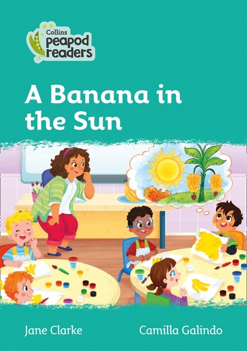 A Banana in the Sun : Level 3 (Paperback, British edition)