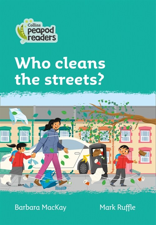 Who cleans the streets? : Level 3 (Paperback, British edition)