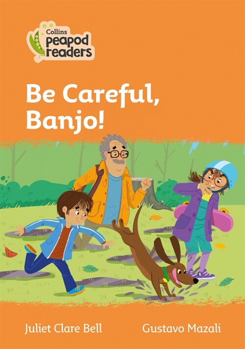 Be Careful, Banjo! : Level 4 (Paperback, British edition)
