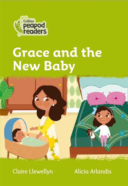 Grace and the New Baby : Level 2 (Paperback, British edition)