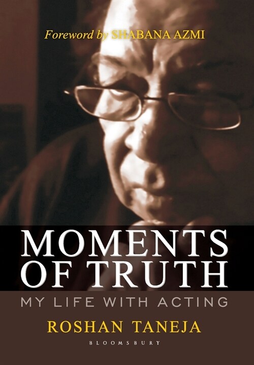 Moments of Truth : My Life with Acting (Hardcover)