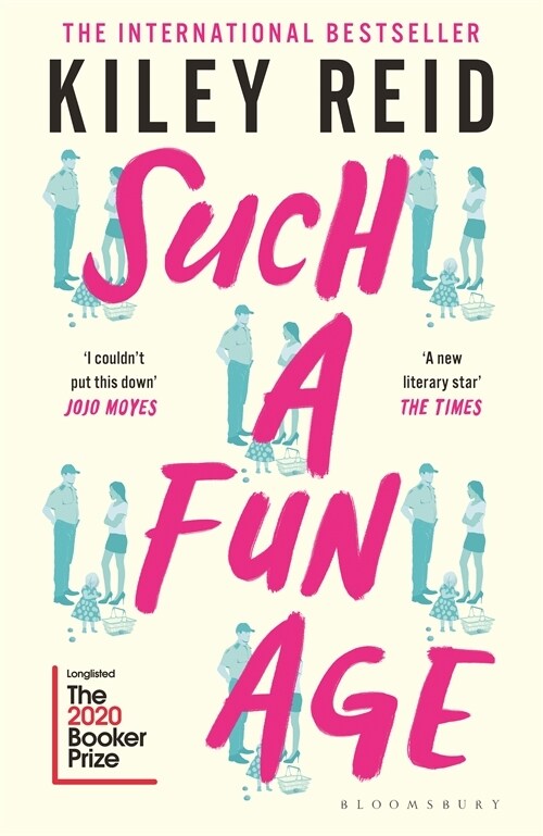 Such a Fun Age : The book of the year Independent (Paperback)