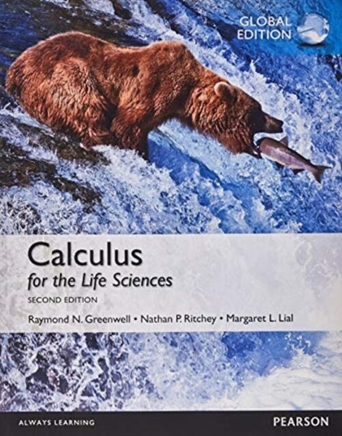 Calculus for the Life Sciences, Global Edition + MyLab Math with Pearson eText (Multiple-component retail product, 2 ed)