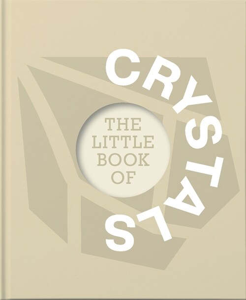 The Little Book of Crystals (Hardcover)