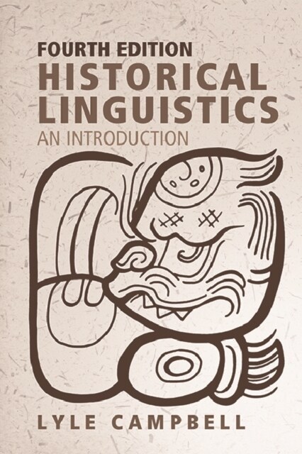 Historical Linguistics : An Introduction (Paperback, 4 ed)