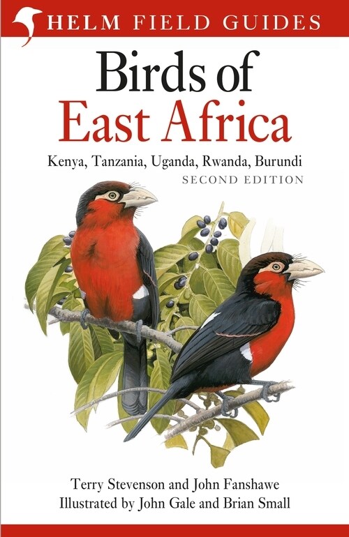 Field Guide to the Birds of East Africa : Kenya, Tanzania, Uganda, Rwanda, Burundi (Hardcover)