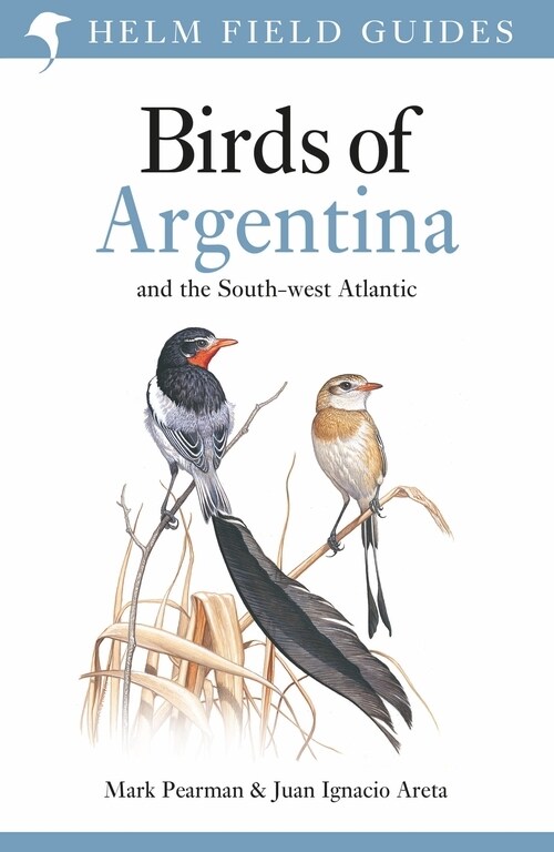 Field Guide to the Birds of Argentina and the Southwest Atlantic (Hardcover)