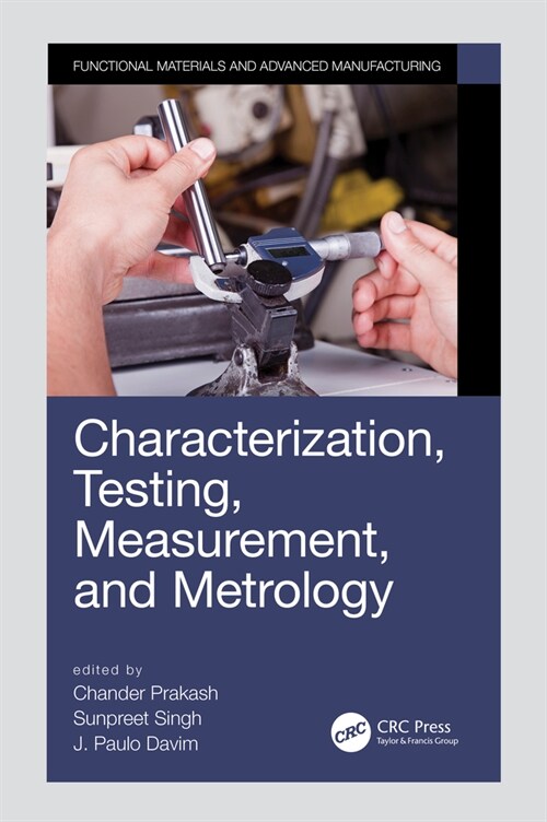 Characterization, Testing, Measurement, and Metrology (Hardcover, 1)