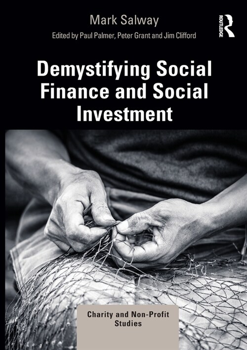 Demystifying Social Finance and Social Investment (Paperback, 1)