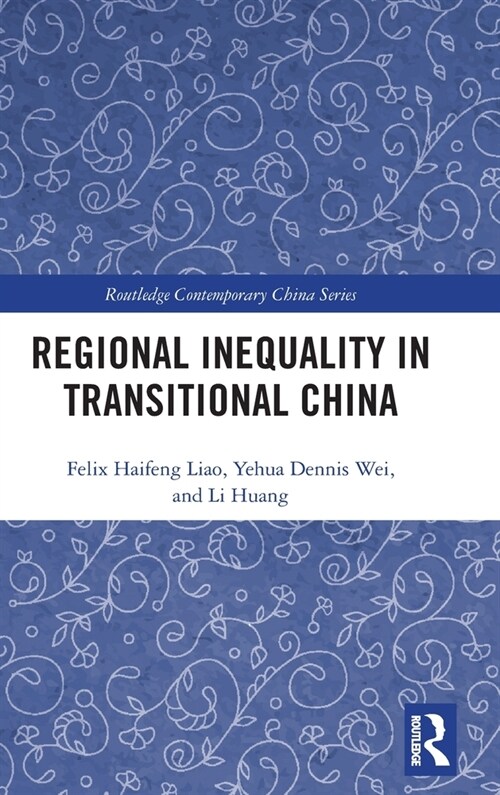 Regional Inequality in Transitional China (Hardcover, 1)