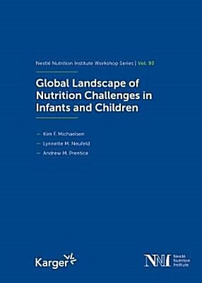 Global Landscape of Nutrition Challenges in Infants and Children (Hardcover)