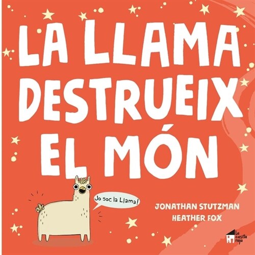 LLAMA DESTRUEIX EL MON,LA CATALAN (Hardcover)