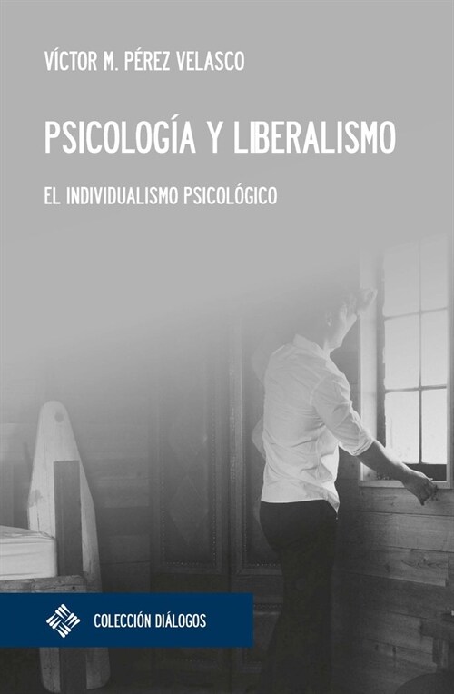 PSICOLOGIA Y LIBERALISMO (Book)