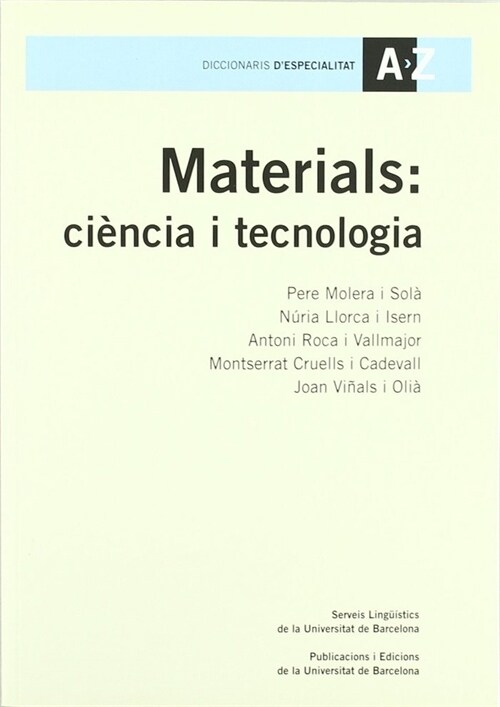 MATERIALS CIENCIA I TECNOLOGIA CATALAN (Paperback)