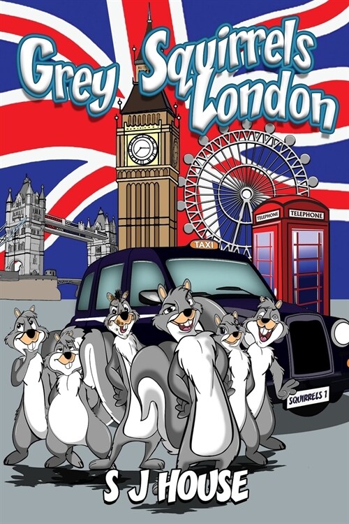 Grey Squirrels London (Paperback)