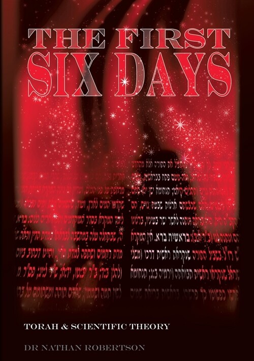 The First Six Days (Paperback)