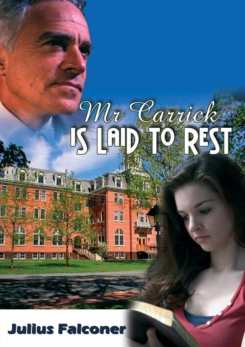 MR Carrick Is Laid to Rest (Paperback)