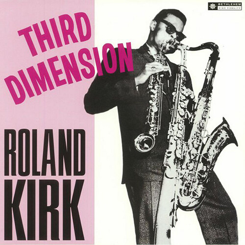 [수입] Roland Kirk - Third Dimension [180g LP]