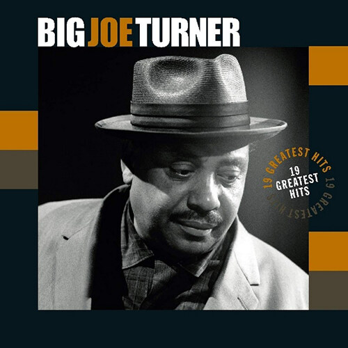 [수입] Big Joe Turner - 19 Greatest Hits [180g LP]