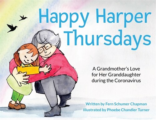Happy Harper Thursdays: A Grandmothers Love for Her Granddaughter during the Coronavirus (Paperback)