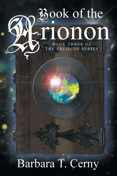 Book of the Arionon: Book Three of The Palidine Series (Paperback)