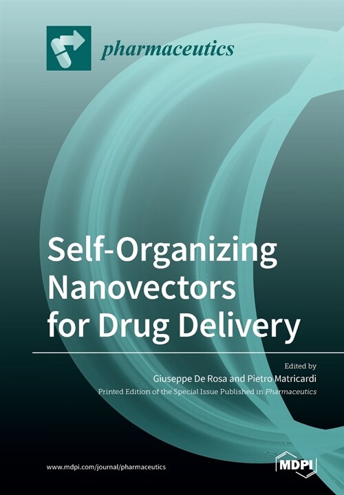 Self-Organizing Nanovectors for Drug Delivery (Paperback)