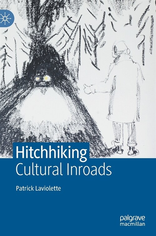 Hitchhiking: Cultural Inroads (Hardcover, 2020)