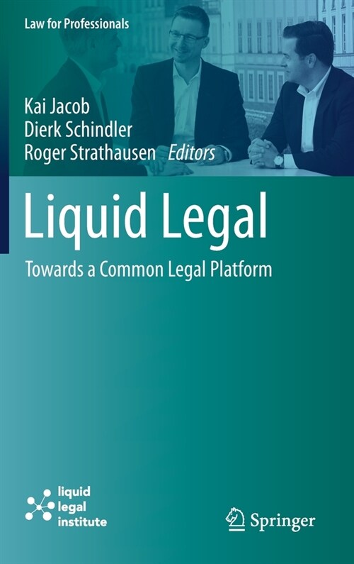 Liquid Legal: Towards a Common Legal Platform (Hardcover, 2020)