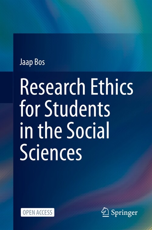 Research Ethics for Students in the Social Sciences (Hardcover)