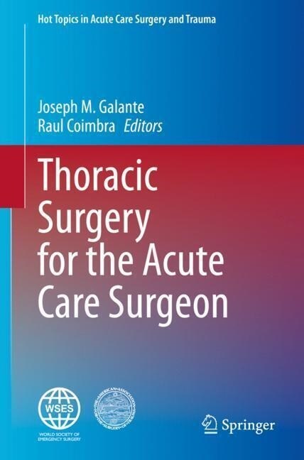 Thoracic Surgery for the Acute Care Surgeon (Hardcover)