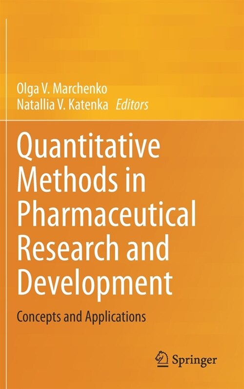 Quantitative Methods in Pharmaceutical Research and Development: Concepts and Applications (Hardcover, 2020)