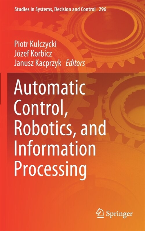 Automatic Control, Robotics, and Information Processing (Hardcover)