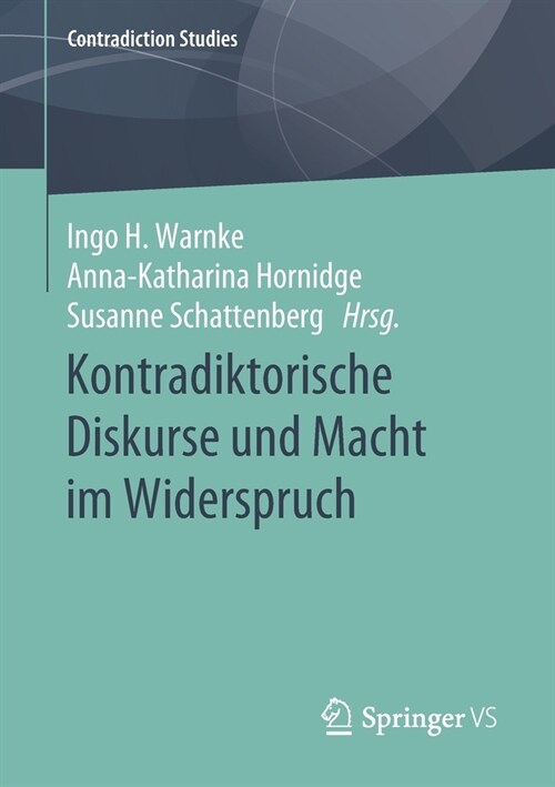 Kontradiktorische Diskurse Und Macht Im Widerspruch (Paperback, 1. Aufl. 2020)