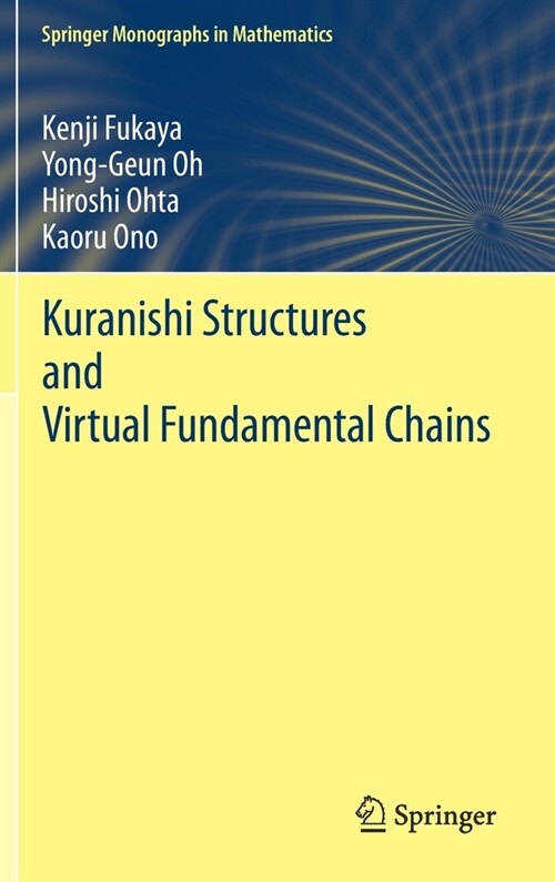 Kuranishi Structures and Virtual Fundamental Chains (Hardcover)