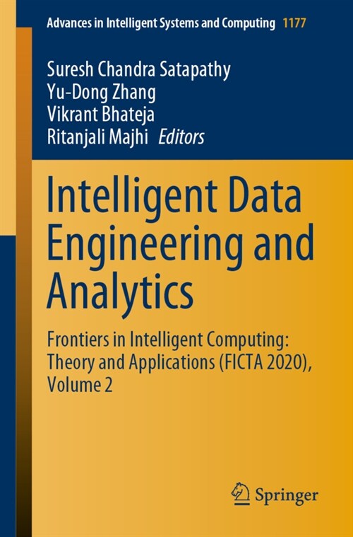 Intelligent Data Engineering and Analytics: Frontiers in Intelligent Computing: Theory and Applications (Ficta 2020), Volume 2 (Paperback, 2021)