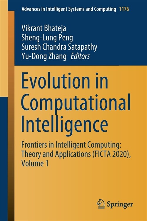 Evolution in Computational Intelligence: Frontiers in Intelligent Computing: Theory and Applications (Ficta 2020), Volume 1 (Paperback, 2021)