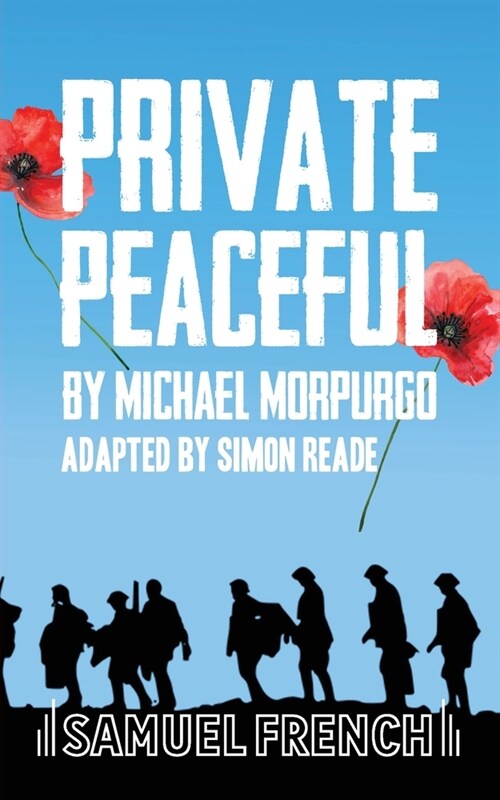 Private Peaceful : A Play For A Small Ensemble (Paperback)