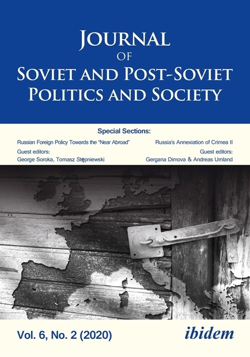 Journal of Soviet and Post-Soviet Politics and Society: Volume 6, No. 2 (2020) (Paperback)