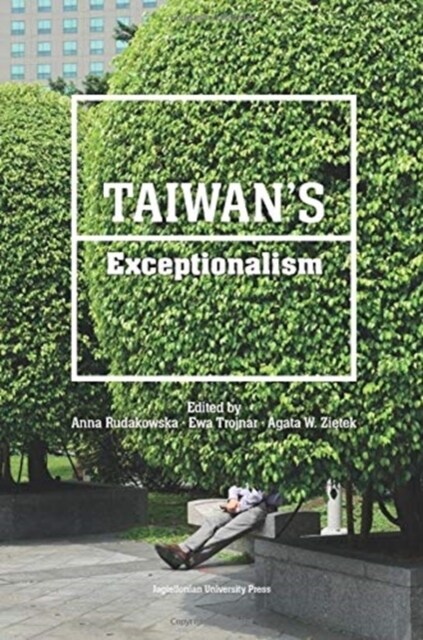 Taiwans Exceptionalism (Paperback)