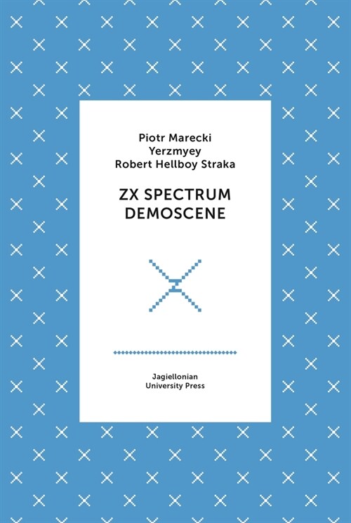 ZX Spectrum Demoscene (Hardcover)