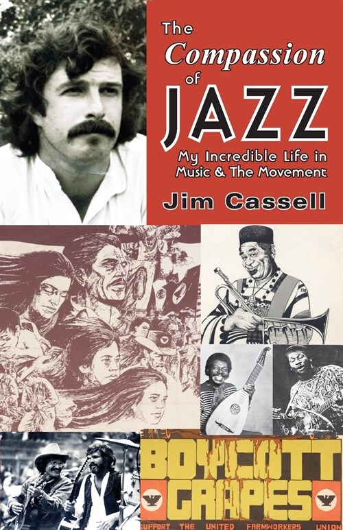 The Compassion of Jazz: My Incredible Life in Music & the Movement (Paperback)