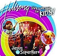 [중고] Hillsong Kids - Jesus Is My Superhero 