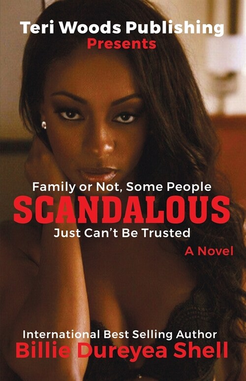 Scandalous: Family Or Not, Some People Cant Be Trusted (Paperback)