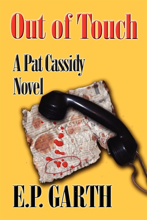 Out of Touch: A Pat Cassidy Novel (Paperback)