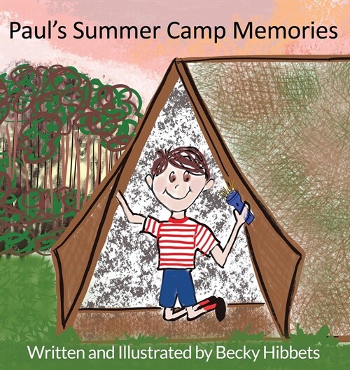 Pauls Summer Camp Memories (Hardcover)