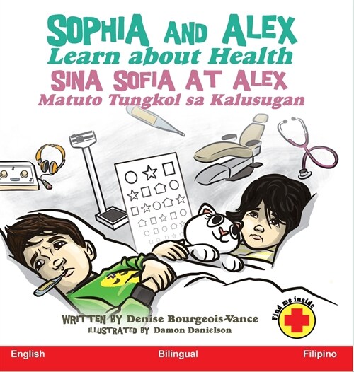 Sophia and Alex Learn about Health: Sina Sofia at Alex Natuto Tungkol sa Kalusugan (Hardcover)